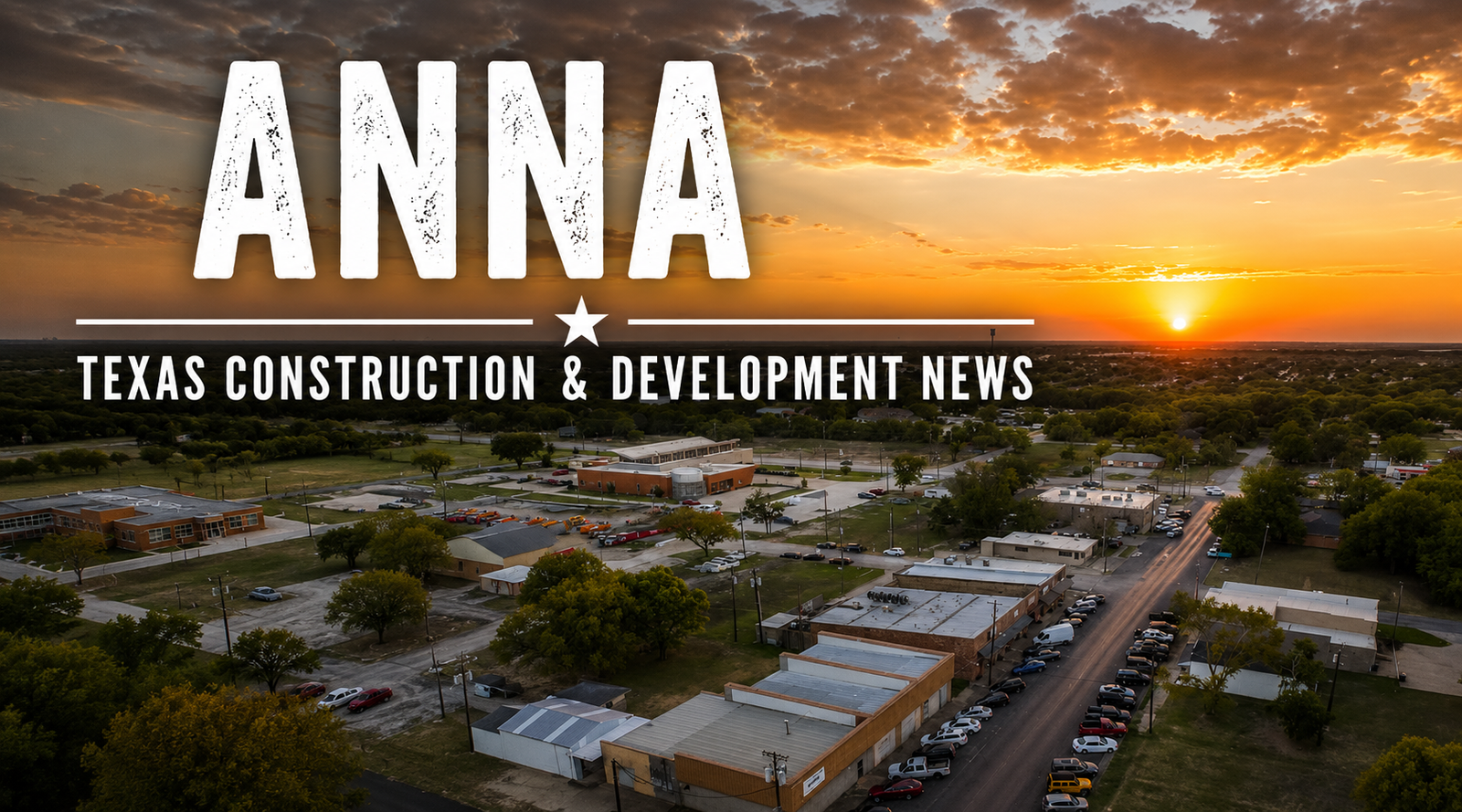 Anna Texas Construction & Development News city page
