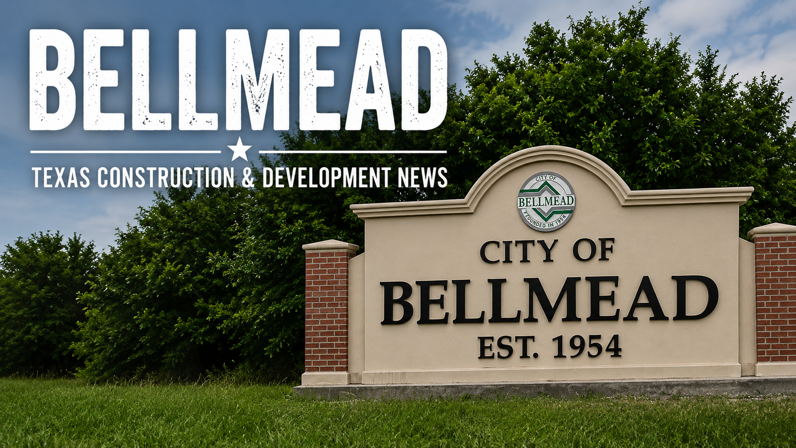 Bellmead Texas Construction & Development News city page