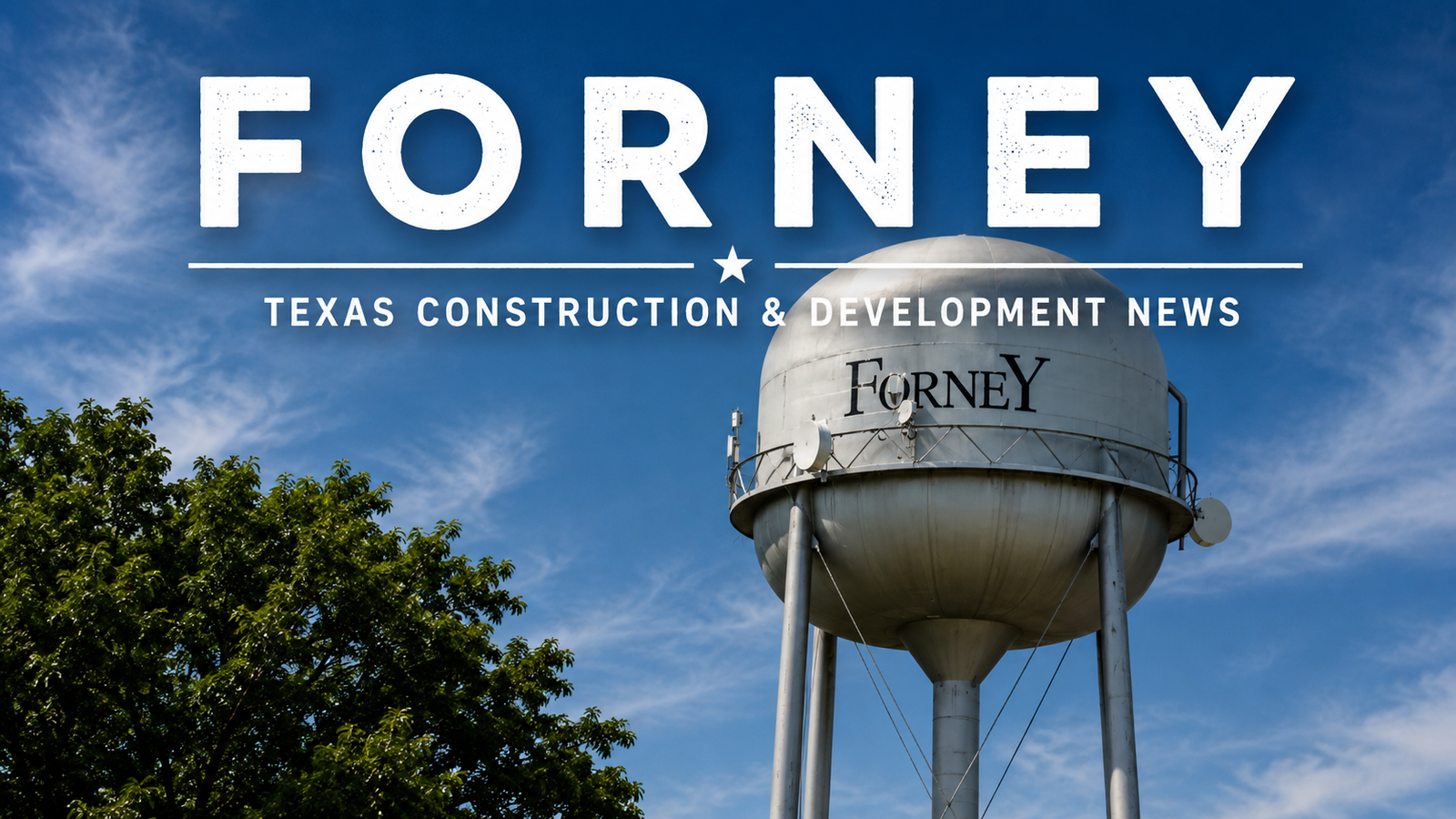 Forney Texas Construction & Development News city page