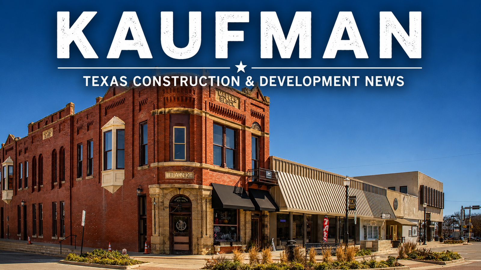 Kaufman Texas Construction & Development News city page