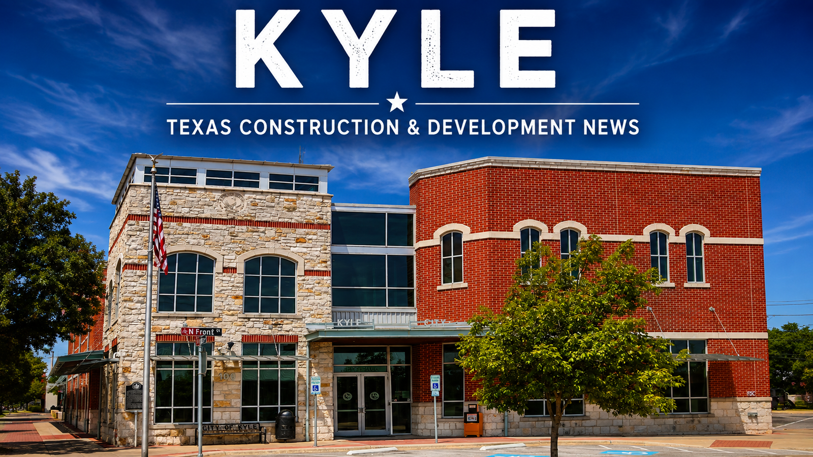 Kyle Texas Construction & Development News city page