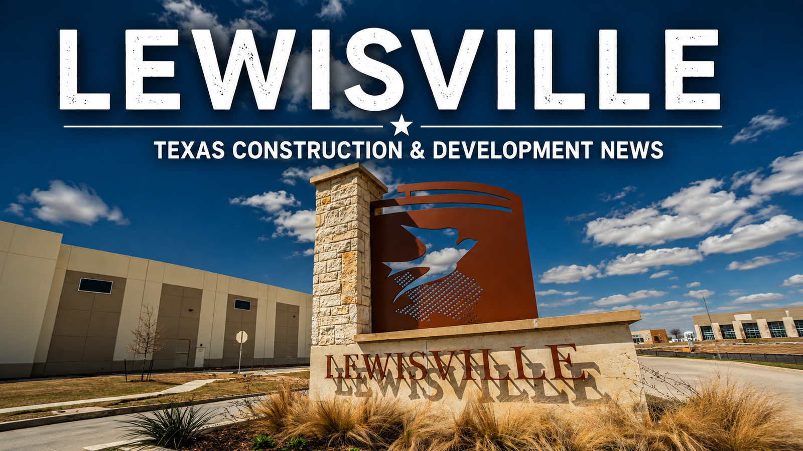 Lewisville Texas Construction & Development News city page