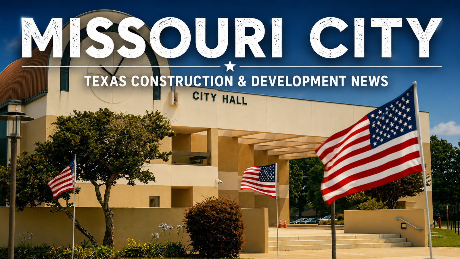Missouri City Texas Construction & Development News city page