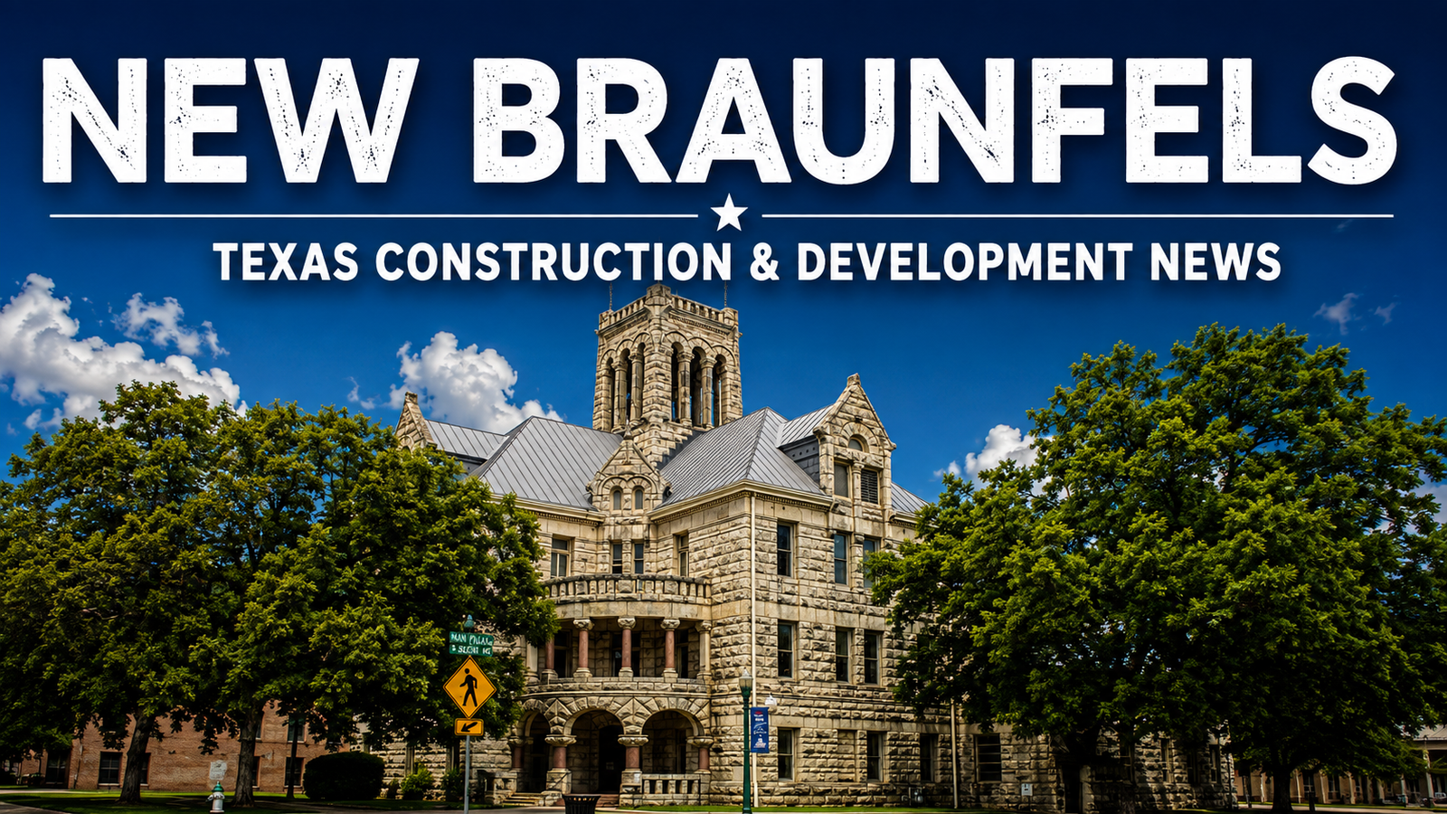 New Braunfels Texas Construction & Development News city page