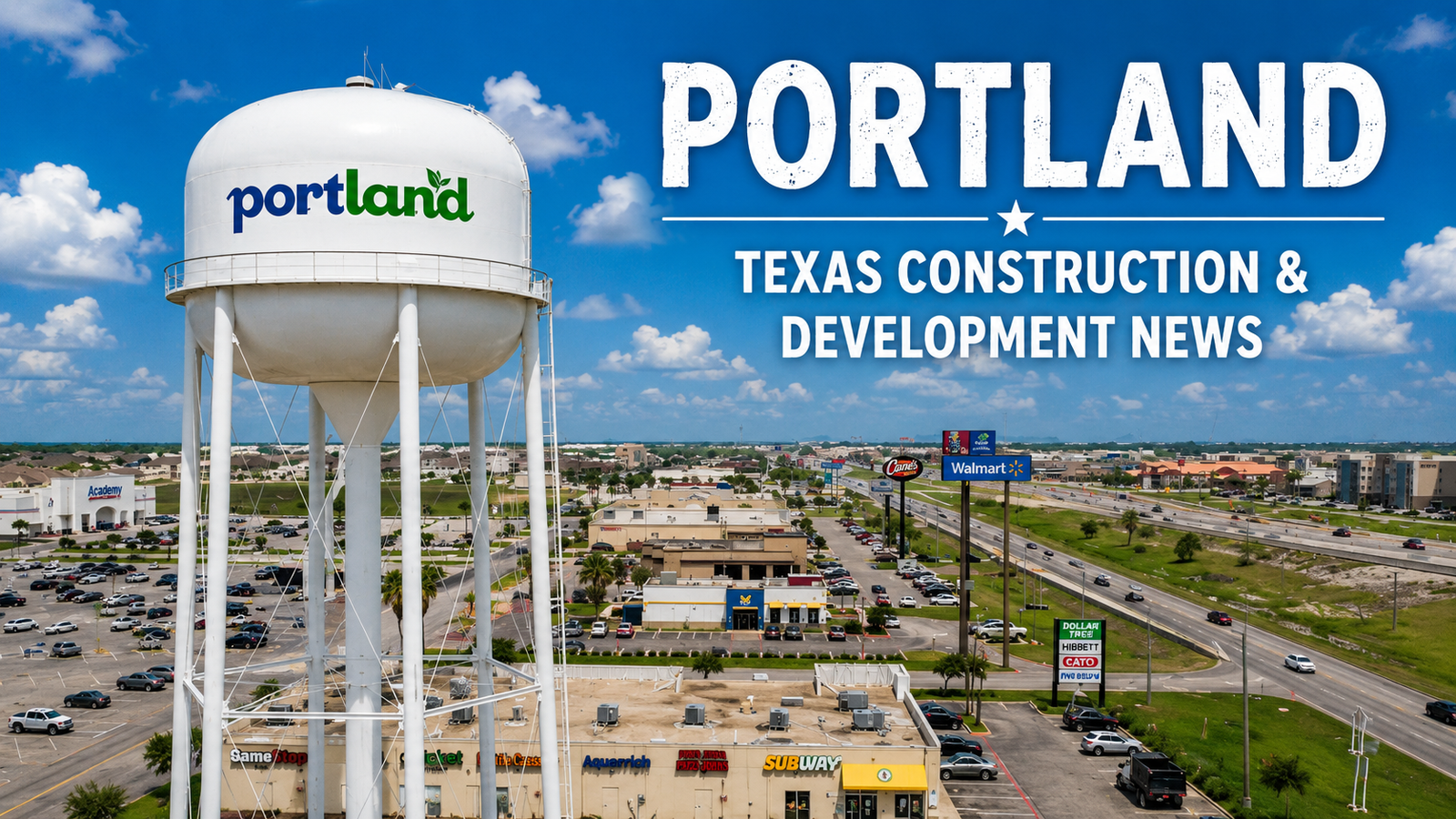 Portland Texas Construction & Development News city page