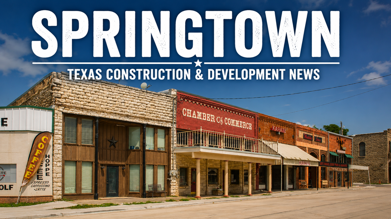Springtown Texas Construction & Development News city page