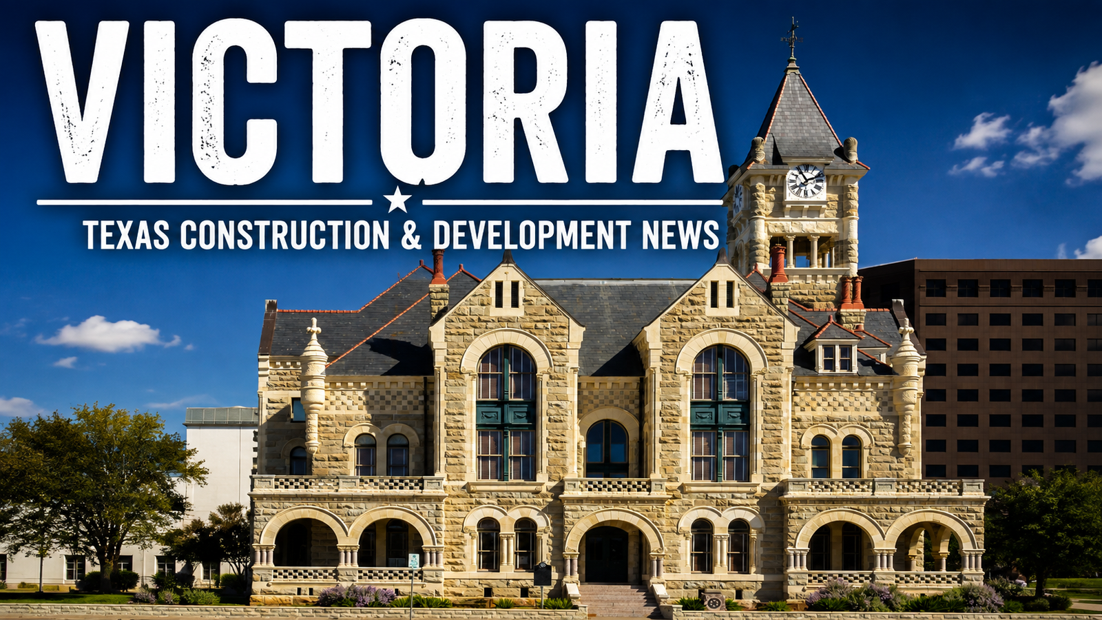 Victoria Texas Construction & Development News city page