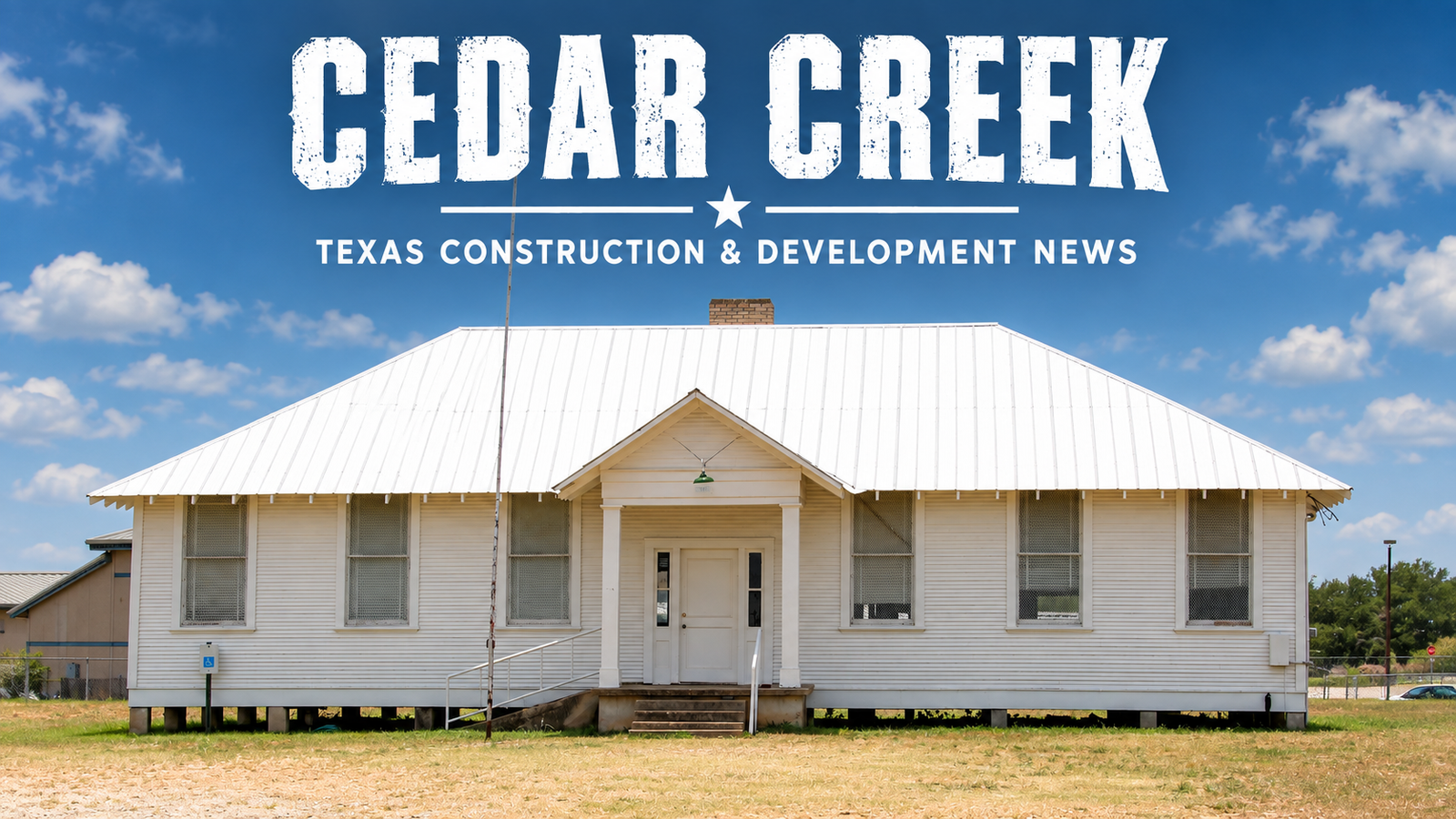 Cedar Creek Texas Construction & Development News city page