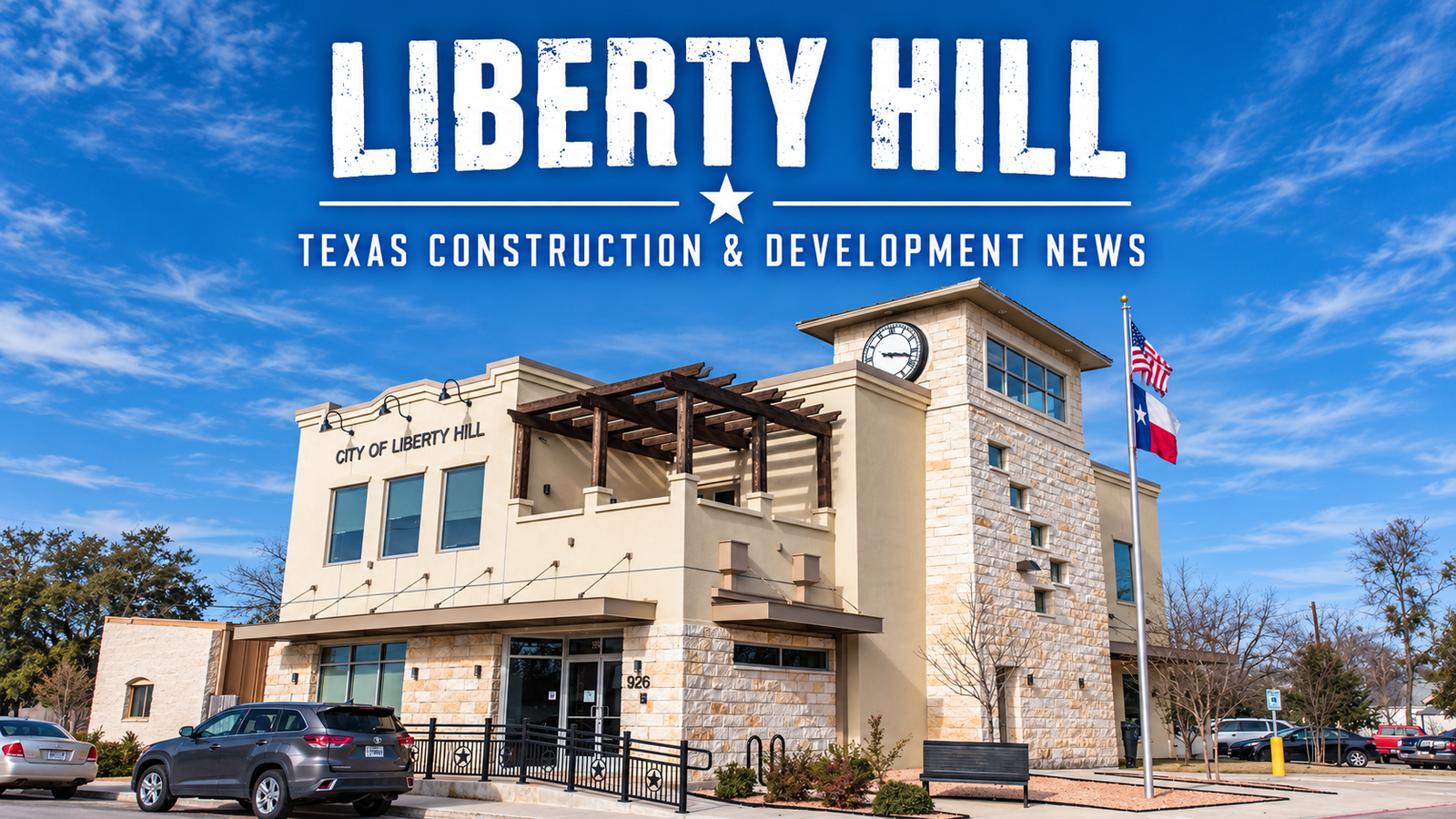 Liberty Hill Texas Construction & Development News city page